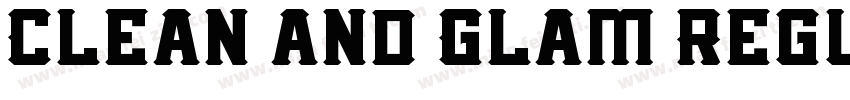 Clean and Glam Regul字体转换